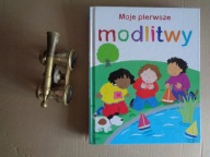 Moje pierwsze modlitwy Lois Rock