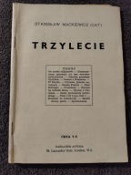 Stanisław Cat-Mackiewicz Trzylecie Londyn 1941