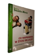CO NAPRAWDE W ZYCIU SIE LICZY Odkrywanie Wartosci z Dziecmi Stocklin Meier
