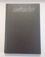 Aikido Kisshomaru Ueshba