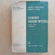 Mostowski Stark - Elementy algebry wyższej