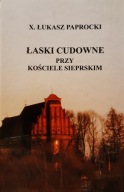 Łaski cudowne przy kościele sieprskim - Sierpc