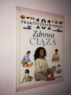 ZDROWA CIAZA - 101 Praktycznych Porad (1999)