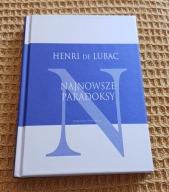 Najnowsze paradoksy Henri Lubac