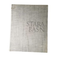 J.I.Kraszewski- Stara baśń. 1971 r. Wyd. I.