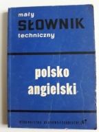 Mały słownik techniczny polsko angielski