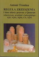 Reguła zrzeszenia i inne teksty prawne z Qumran. Adnotowany przekład ; jn
