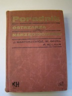 Poradnik ostrzarza narzędziowego Józef Bartosiewicz, Waldemar Dedel,