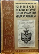 Kierunki rozwojowe dziejopisarstwa staropolskiego (z 30 rycinami w tekście)