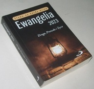 EWANGELIA 2023 DROGA, PRAWDA, ŻYCIE SŁOWO NA KAŻDY DZIEŃ