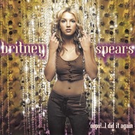 CD Oops!…I Did It Again Britney Spears w FOLII