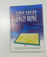 Lepszy brydż. Dobrze rozgrywa,j lepiej wistuj Edwin Kantar