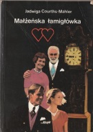 Jadwiga Courths-Mahler Małżeńska łamigłówka