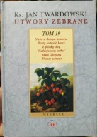 Ks. Jan Twardowski Utwory zebrane Tom 10 WIERSZE 2002 Jak nowa!