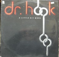 Dr. Hook – A Little Bit More