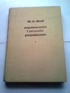 WYCHOWANIE I ZDROWIE PSYCHICZNE - W. Wall
