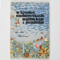 W krainie nadmorskich wydm, kęp i pradolin Żukows