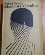 KLAUDIUSZ I MESSALINA Robert Graves 1968