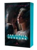 Pod ścisłą ochroną Kinga Tatkowska AUTOGRAF + DEDYKACJA