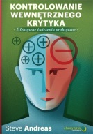 Kontrolowanie wewnetrznego krytyka Steve Andreas UNIKAT