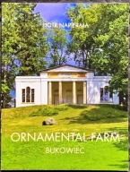 Ornamental Farm. Bukowiec - Piotr Napierała