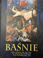 Baśnie o aniołach i diabłach / Antologia Oleschko Herbert (red. i oprac.)