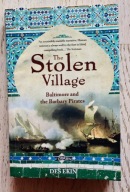 Des Eskin The Stolen Village Baltimore and the Barbary Pirates