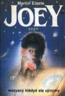 Joey, czyli wszyscy kiedyś się ujrzymy - Martin Eisele