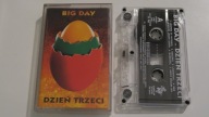 BIG DAY -DZIEŃ TRZECI-KAS.LIC.