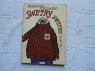 Swetry, swetry, swetry.DZIANINOWE RĘKODZIEŁO