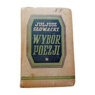 Juliusz Słowacki. Wybór poezji. Wydawca : ZPP w ZSRR, Moskwa 1944 r.