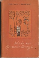Wódz Sprawiedliwych Ryszard Liskowacki