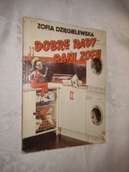 Dobre Rady Pani Zofii - Zofia Dzięgielewska