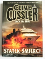 Clive Cussler Jack Du Brul, Statek śmierci