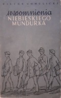 Wspomnienia niebieskiego mundurka W Gomulicki 1956