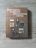 ELEKTRONICZNE URZĄDZENIA POWSZECHNEGO UŻYTKU - ZDZISŁAW KARKOWSKI
