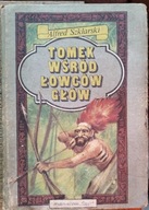 Tomek wśród łowców głów - Alfred Szklarski