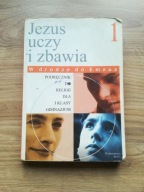 JEZUS UCZY I ZBAWIA 1 - W DRODZE DO EMAUS
