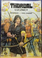 ŁUCZNICY, (van HAMME, ROSIŃSKI) [THORGAL (09.) [ORBITA 1989]