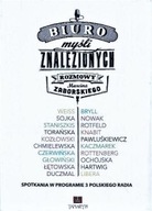 BIURO myśli ZNALEZIONYCH Rozmowy Marcina ZABORSKIEGO
