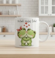 Kubek na Walentynki, Kubek mojej Żabci, dla NIEJ