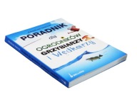 Poradnik dla ogrodników grzybiarzy i wędkarzy - Arkadiusz Iwaniuk