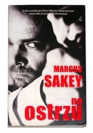 NA OSTRZU * Marcus Sakey *** real foto