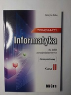 Informatyka - Teraz bajty 2LO podręcznik zakres podstawowy G. Koba