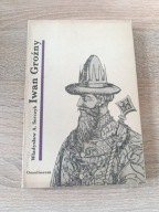 IWAN IV GROŹNY Władysław A. Serczyk