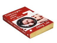 Dziewczyna, której jedno w głowie - Abby Lee