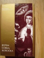 Jestem córką Kościoła, Maria Eugeniusz od Dzieciatka Jezus