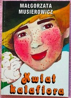 Kwiat kalafiora - Małgorzata Musierowicz