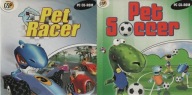 Pet Racer Pet Soccer PC Wersja Polska ZESTAW 2 GRY