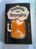 PIWIARNIA POD KLEPSYDRĄ - Irina Guro